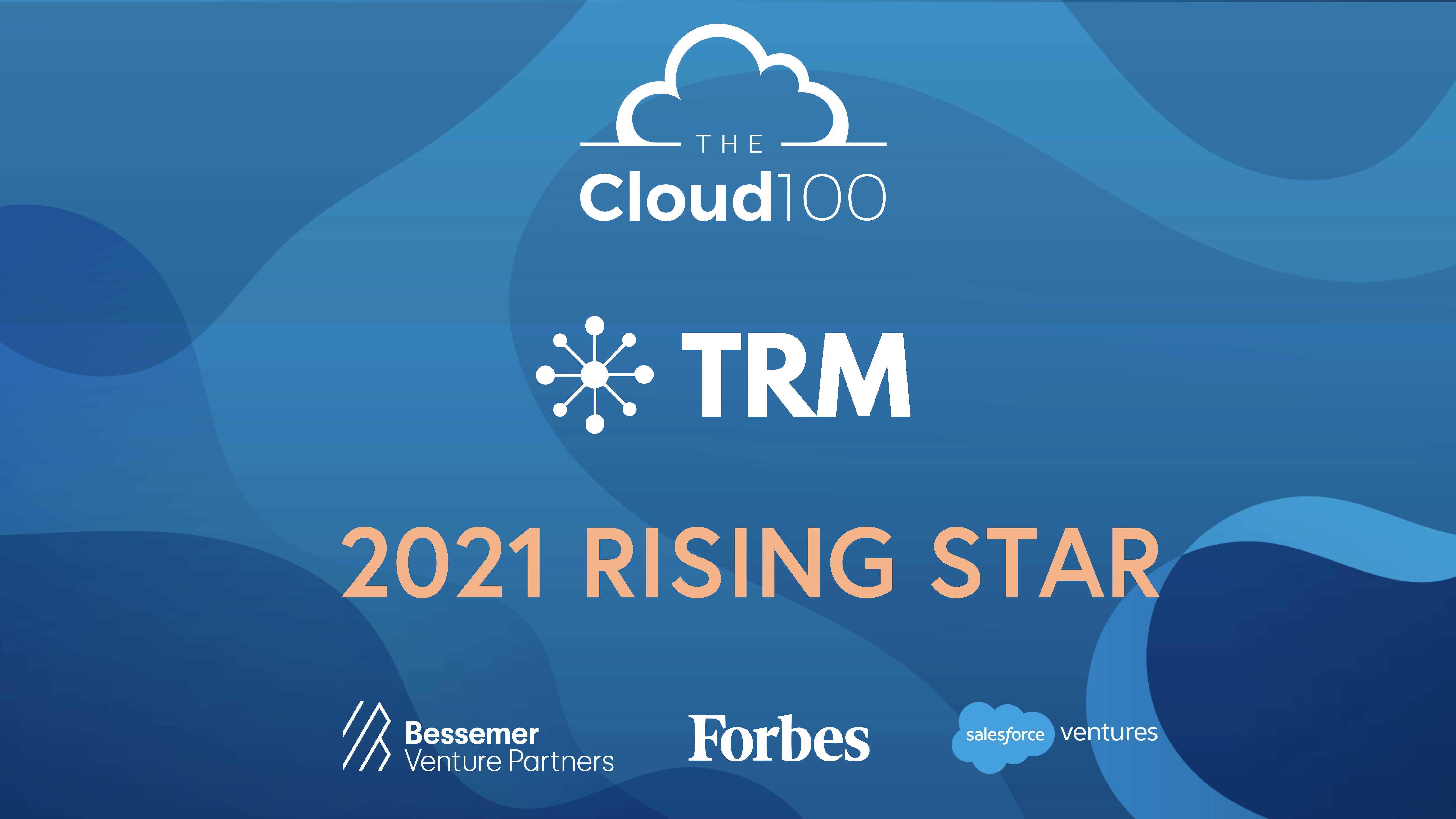 TRM Labs Named One of 20 Rising Stars as Part of Forbes' Cloud 100 List